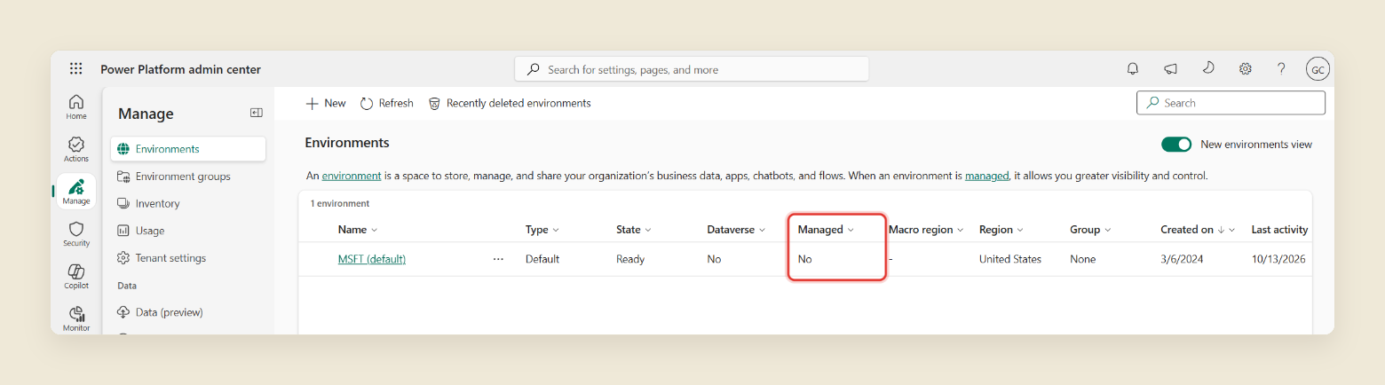 The Environments page in the Power Platform admin center, under Manage. The list has Name, Type, State, Dataverse, Managed and Last activity columns. The Managed column header and its value, No, are ringed.
