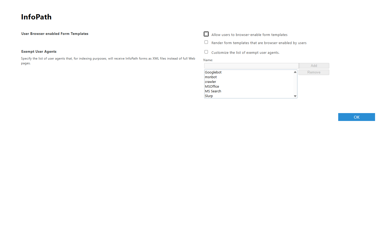 The classic Configure InfoPath Forms Services page showing User Browser-enabled Form Templates with both checkboxes unchecked, and the Exempt User Agents list containing Googlebot, msnbot, crawler, MSOffice, MS Search and Slurp