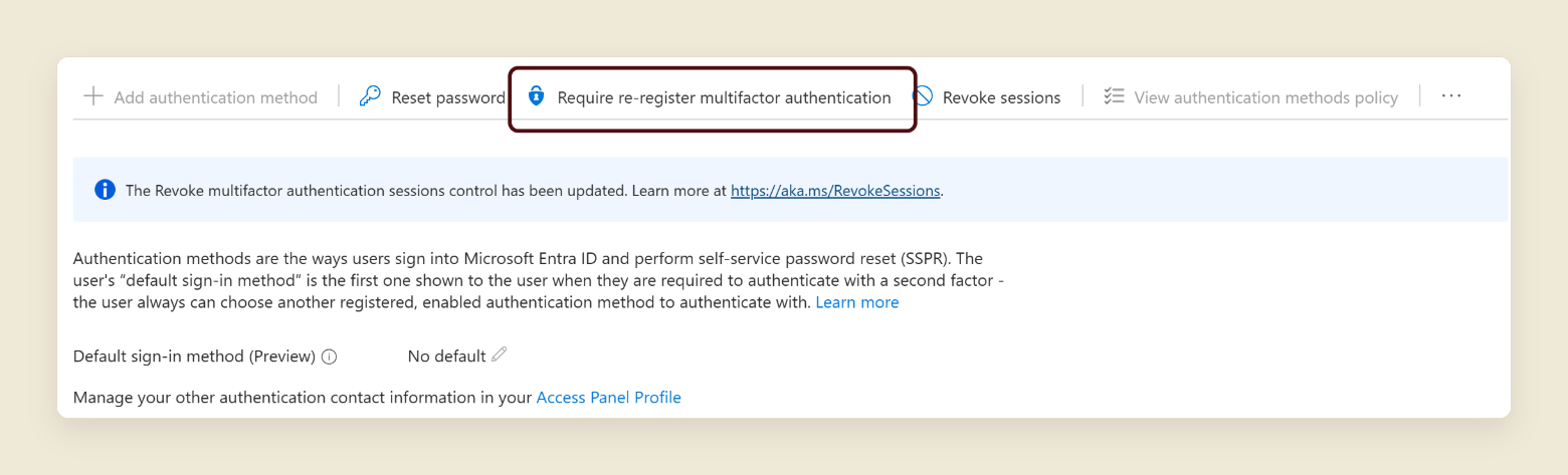 A user's Authentication methods page in the Microsoft Entra admin center. The command bar shows Add authentication method, Reset password, Require re-register multifactor authentication, Revoke sessions and View authentication methods policy. Require re-register multifactor authentication is ringed.